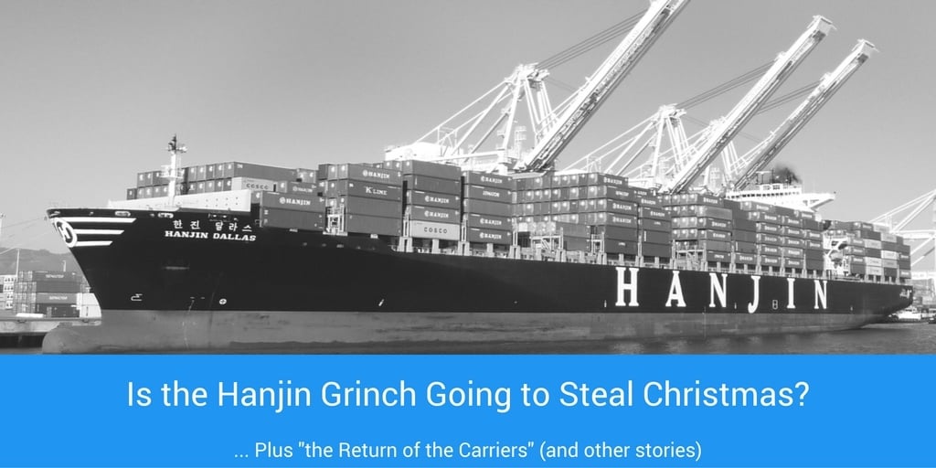 Is the Hanjin Grinch Going to Steal Christmas?