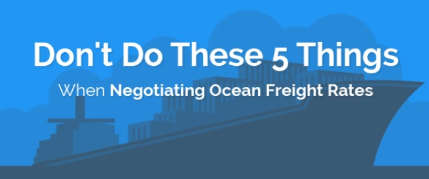 [INFOGRAPHIC] 5 Things to Avoid When Negotiating Ocean Freight Rates